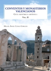 Conventos Y Monasterios Valencianos Volumen Ii