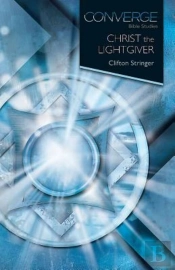 Converge Bible Studies: Christ The Lightgiver