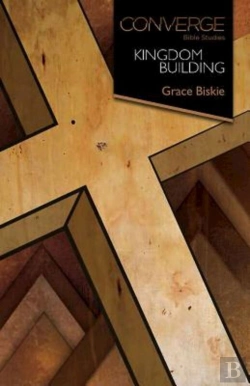 Bertrand.pt - Converge Bible Studies: Kingdom Building