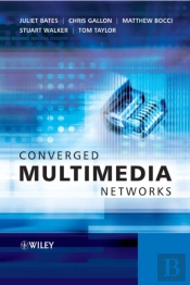 Converged Multimedia Networks