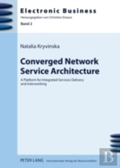 Converged Network Service Architecture