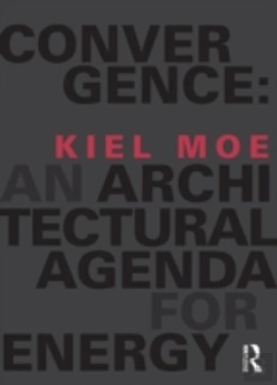 Bertrand.pt - Convergence: An Architectural Agenda For Energy