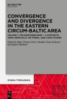 Convergence And Divergence In The Eastern Circum-Baltic Area