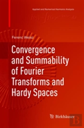 Convergence And Summability Of Fourier Transforms And Hardy Spaces