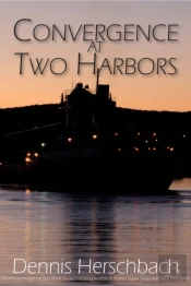 Convergence At Two Harbors Volume 1