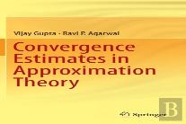 Convergence Estimates In Approximation Theory