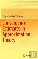 Convergence Estimates In Approximation Theory