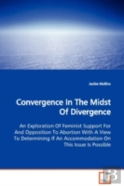 Convergence In The Midst Of Divergence