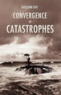 Convergence Of Catastrophes