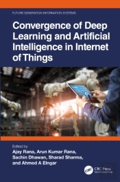 Convergence Of Deep Learning And Artificial Intelligence In Internet Of Things