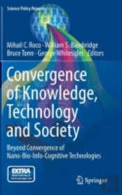 Convergence Of Knowledge, Technology And Society