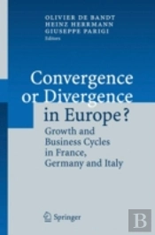 Convergence Or Divergence In Europe?