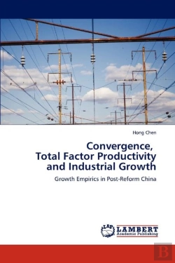 Bertrand.pt - Convergence, Total Factor Productivity And Industrial Growth