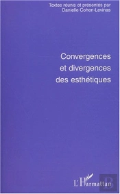 Convergences Et Divergences Des Esthetiques