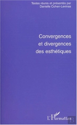 Bertrand.pt - Convergences Et Divergences Des Esthetiques