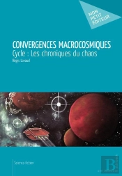 Convergences Macrocosmiques