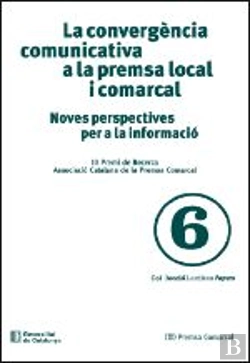 Bertrand.pt - Convergencia Comunicativa A La Premsa Local I Comarcal, La