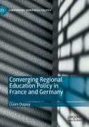 Converging Regional Education Policy In France And Germany