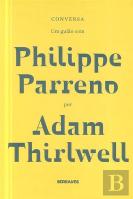 Conversa, um Guião com Philippe Parreno por Adam Thirlwell