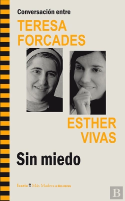 Bertrand.pt - Conversación Entre Teresa Forcades Esther Vivas. Sin Miedo