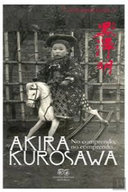 Bertrand.pt - Conversaciones Con Akira Kurosawa