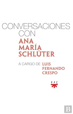 Bertrand.pt - Conversaciones Con Ana Maria Schluter