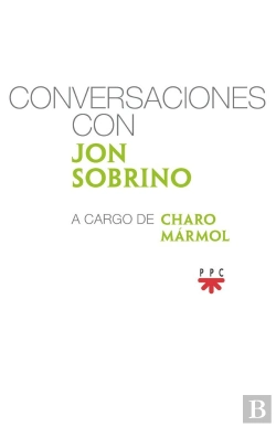 Bertrand.pt - Conversaciones Con Jon Sobrino, A Cargo De Charo Mármol