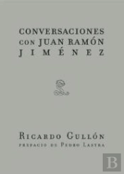 Conversaciones Con Juan Ramón Jiménez