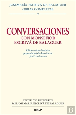 Bertrand.pt - Conversaciones Con Mons. Escrivá De Balaguer. Ed. Crítico-Histórica