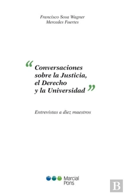 Bertrand.pt - Conversaciones Sobre La Justicia, El Derecho Y La Universidad