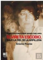 Conversaciones Sobre Manolo Millares:Elvireta Escobio