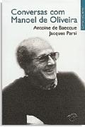 Conversas com Manoel de Oliveira