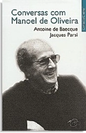 Conversas com Manoel de Oliveira