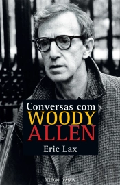 Conversas Com Woody Allen