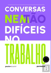 Conversas (Nem) Tão Difíceis No Trabalho