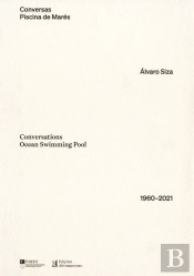 Conversas Piscina de Marés | Conversations Ocean Swimming Pool - 1960-2021