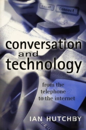 CONVERSATION AND TECHNOLOGY