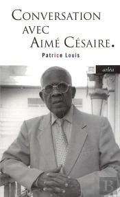 Conversation Avec Aimé Césaire