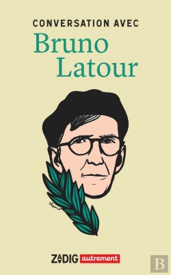 Bertrand.pt - Conversation Avec Bruno Latour