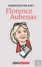 Conversation Avec Florence Aubenas