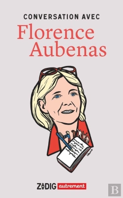 Bertrand.pt - Conversation Avec Florence Aubenas