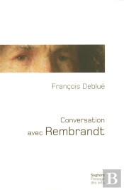 Conversation Avec Rembrandt