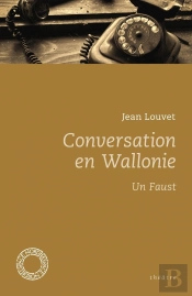 Conversation En Wallonie - Un Faust