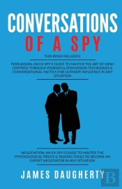 Conversation: Of A Spy: This Book Includ