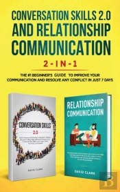 Conversation Skills 2.0 And Relationship Communication 2-In-1