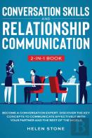 Conversation Skills And Relationship Communication 2-In-1 Book