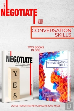 Bertrand.pt - Conversation Skills & How To Negotiate (2 Books In 1)
