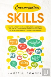Conversation Skills: How To Improve Your