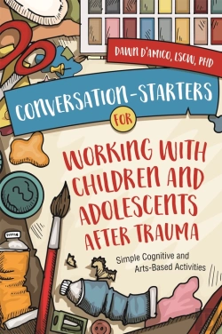 Bertrand.pt - Conversation-Starters For Working With Children And Adolescents After Trauma