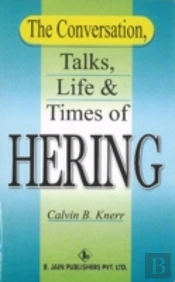 Conversation, Talks, Life And Times Of Hering